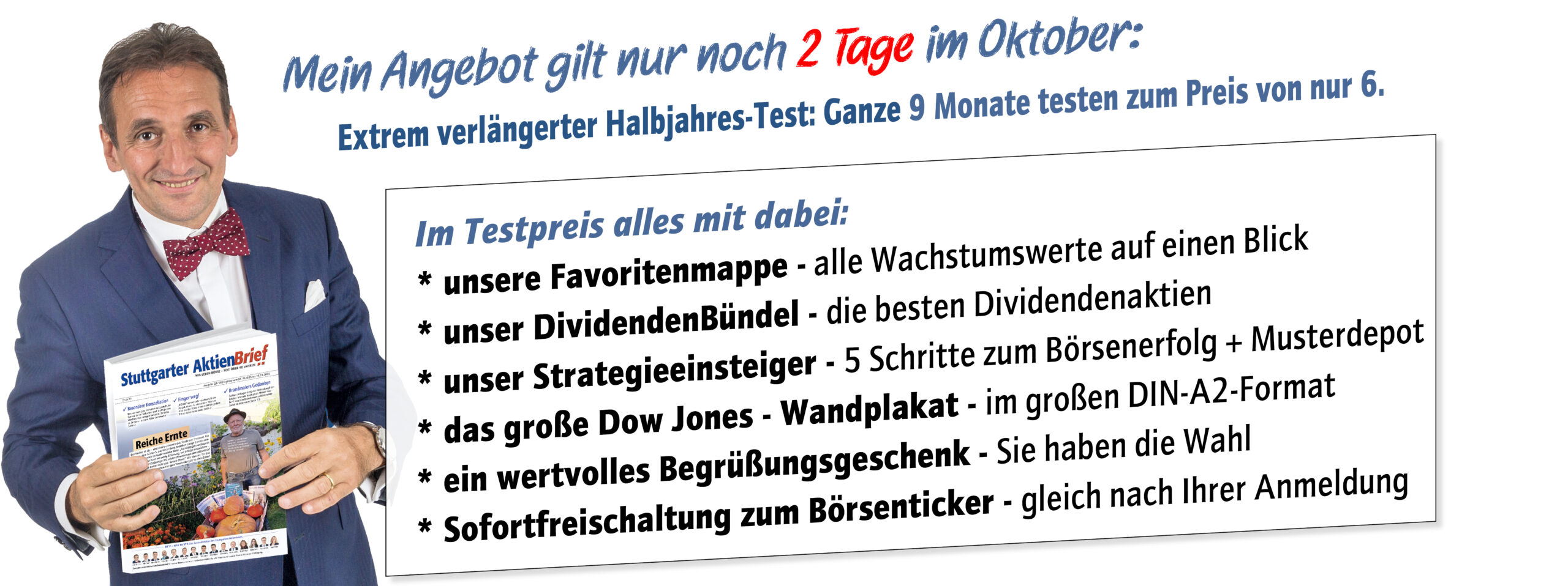 Mitmachen im Oktober lohnt sich: Extrem verlängerter Halbjahres-Test 9 Monate testen zum Preis von nur 6.